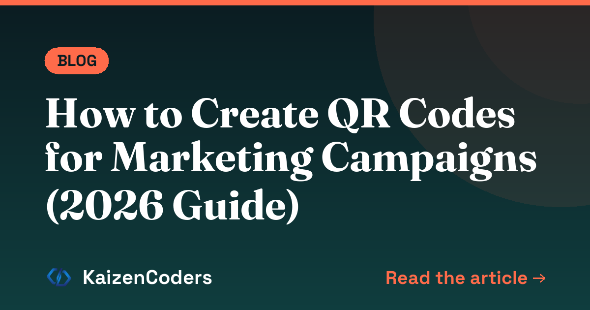 How to Create QR Codes for Marketing Campaigns (2026 Guide)