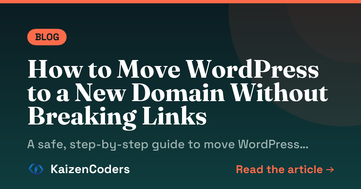 How to Move WordPress to a New Domain Without Breaking Links