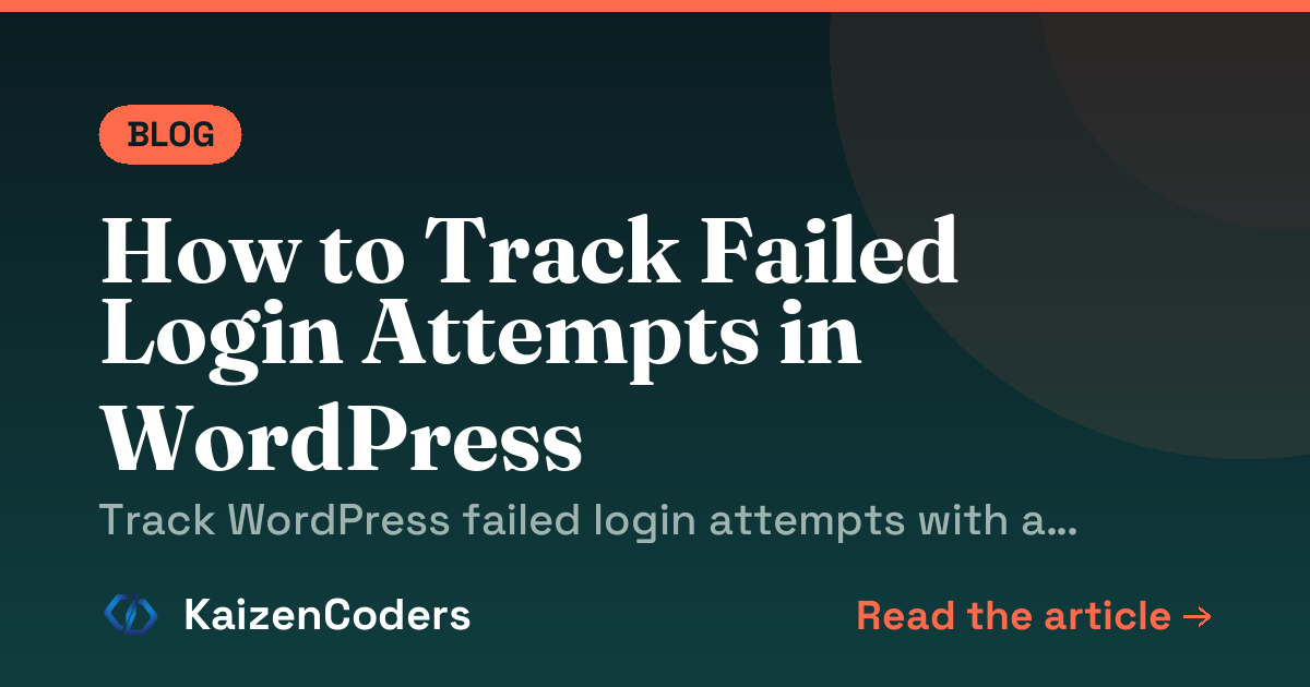 How to Track Failed Login Attempts in WordPress