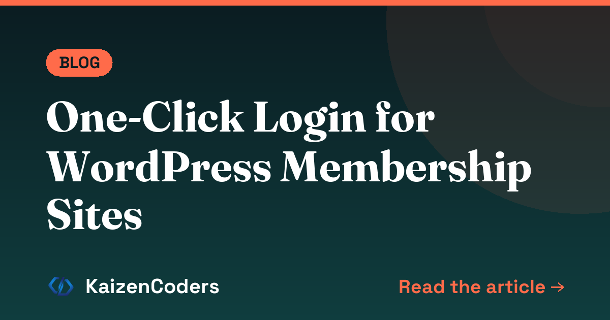 One-Click Login for WordPress Membership Sites