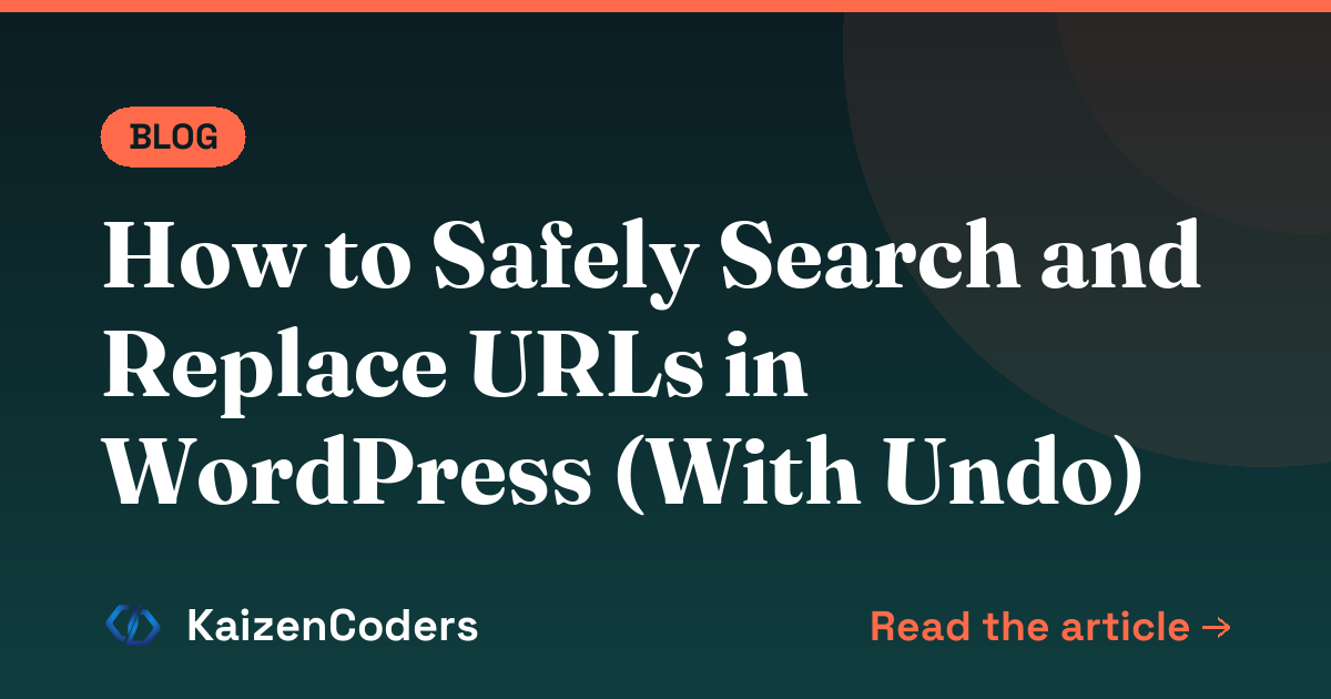 How to Safely Search and Replace URLs in WordPress (With Undo)